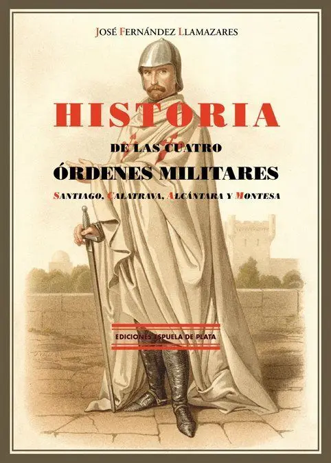 Historia de las Cuatro Ordenes Militares Ne