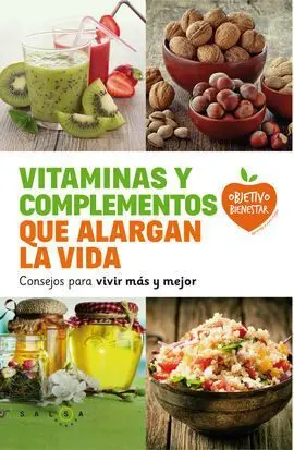 Vitaminas y Complementos que Alargan la Vida