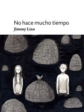 No Hace Mucho Tiempo