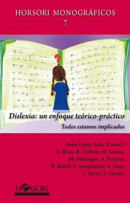 Dislexia: un Enfoque Teórico-Práctico