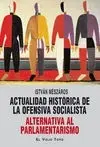 Actualidad Histórica de la Ofensiva Socialista