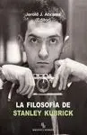 Filosofia de Stanley Kubrick,La