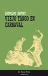 Viejo Tango en Carnaval