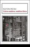 Libros Malditos, Malditos Libros