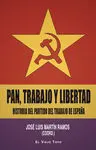 Pan, Trabajo y Libertad