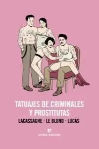 Tatuajes de Criminales y Prostitutas