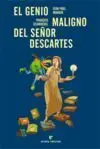 El Genio Maligno del Señor Descartes
