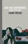 Una Vida Subterranea en el Diván