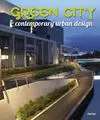 Green City Contemporary Urban Design