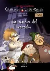 La Sombra del Cazador. Vol. 5 el Vampiro Valentín