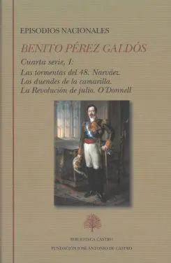 Episodios Nacionales. Cuarta Serie. Tomo I