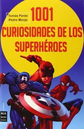1001 Curiosidades de los Superhéroes