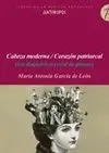 Cabeza Moderna Corazon Patriarcal