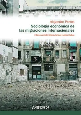 Sociologia Economica de las Migraciones Internacionales
