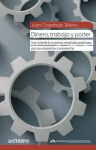 Dinero, Trabajo y Poder