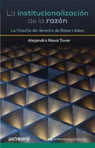 Institucionalización de la Razón, la