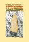 Historia, Restauración y Reconstrucción Monumental en la Posguerra Española