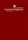 Larrea Toujours
