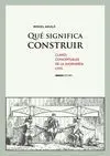 Qué Significa Construir