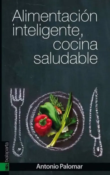Alimentación Inteligente, Cocina Saludable