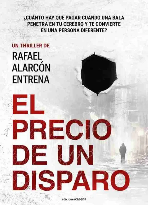 El Precio de un Disparo
