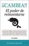 Cambia. El Poder de Reinventarse