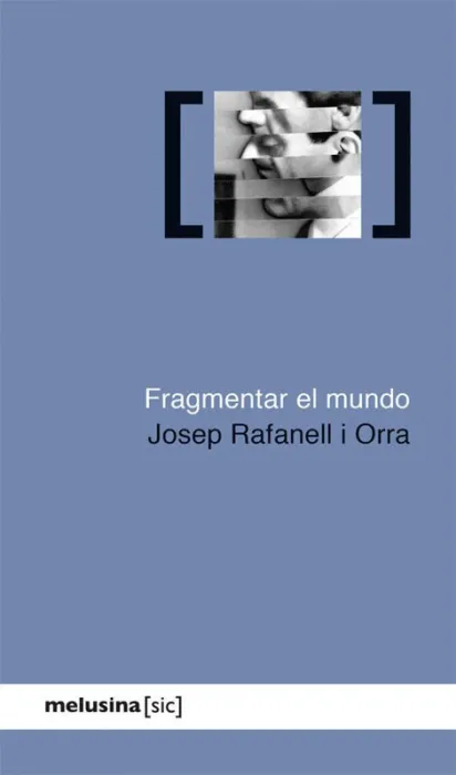 Fragmentar el Mundo