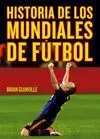 Historia de los Mundiales de Fútbol