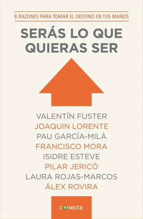 Serás lo que Quieras Ser