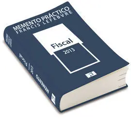 Memento Práctico Fiscal 2013