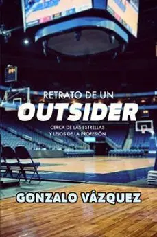 Retrato de un Outsider