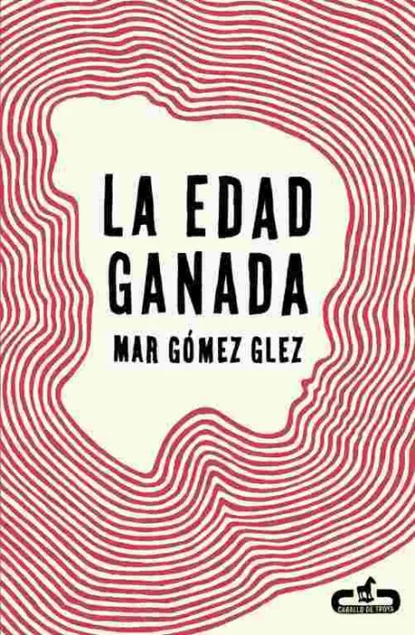 Edad Ganada, la