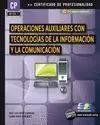 Operaciones Auxiliares con Tecnologías de la Información y la Comunicación (Mf12