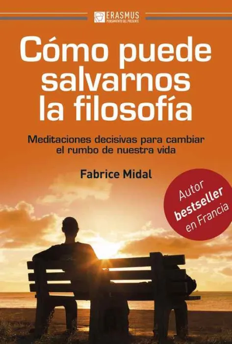 Cómo Puede Salvarnos la Filosofía