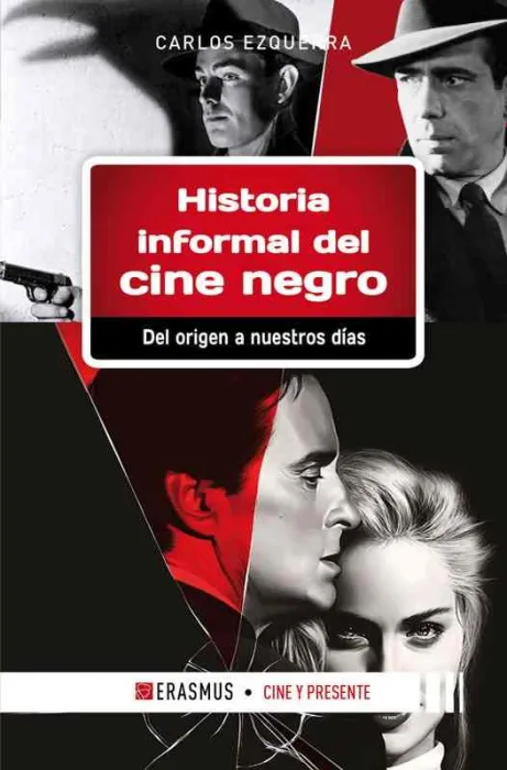 Historia Informal del Cine Negro