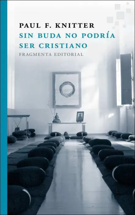 Sin Buda no Podría Ser Cristiano