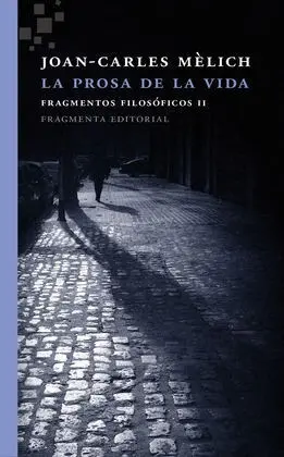 La Prosa de la Vida