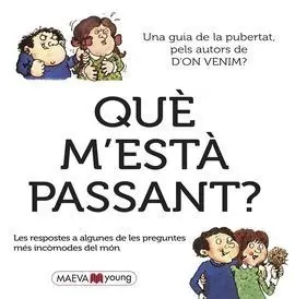 Que M'està Passant?