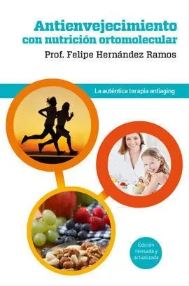 Antienvejecimiento con Nutrición Ortomolecular