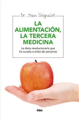 Alimentación. La Tercera Medicina