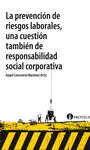 La Prevención de Riesgos Laborales