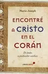 Encontré a Cristo en el Corán
