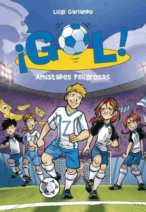 Gol Amistades Peligrosas