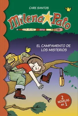 Milena Pato 6. El Campamento de los Misterios
