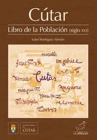 Cútar. Libro de la Población (Siglo Xvi)