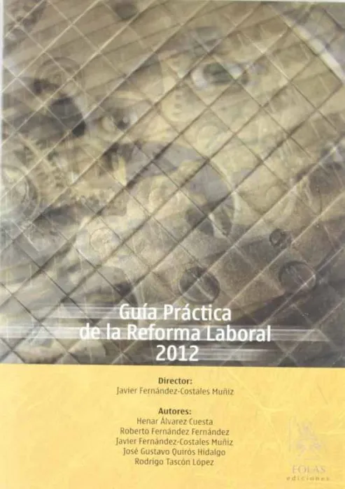 Guía Práctica de la Reforma Laboral 2012