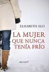 Mujer que Nunca Tenía Frío, la