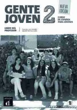 Gente Joven 2 Nueva Edición - Libro del Profesor (Nivel A1-A2)