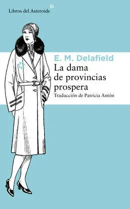 La Dama de Provincias Próspera