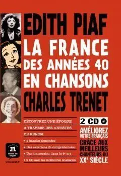 La France Des Années 40 en Chansons: Cómic + 2 Cd